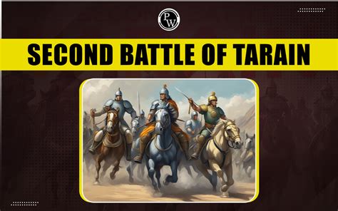  The Second Battle of Tarain; Sultan Muhammad Ghori's Conquest and the Dawn of Delhi Sultanate